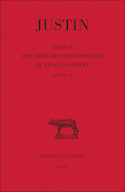 Abrégé des Histoires Pilippiques de Trogue Pompée, t. I